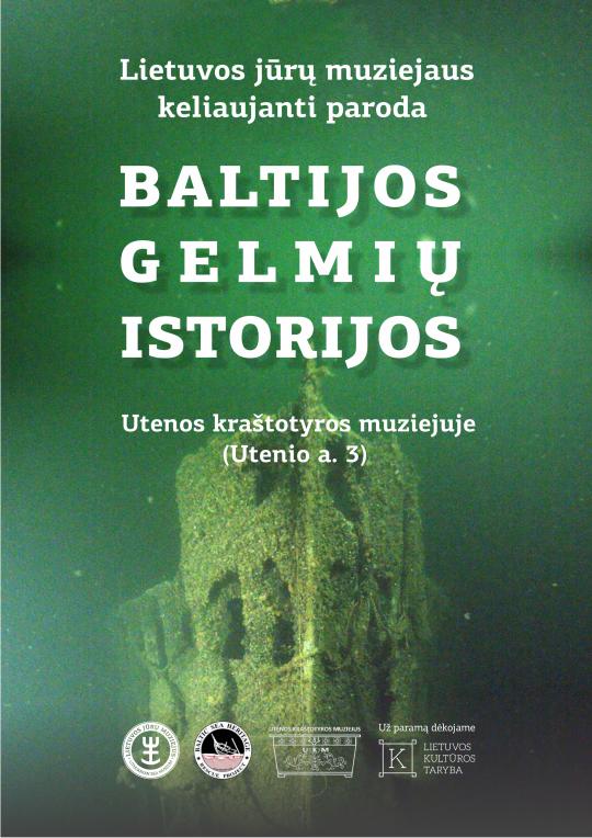 2024 m. gegužės 10–birželio 2 d. Utenos kraštotyros muziejuje Lietuvos jūrų muziejaus paroda „Baltijos gelmių istorija“